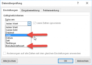 Zum Vergrößern bitte auf das Bild klicken Datenüberprüfung: Liste und Benutzerdefiniert
