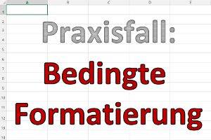 Artikelbild Bedingte Formatierung