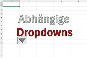 Abhängige Dropdown-Listen ganz einfach