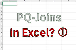 Power Query-Joins mit Excel-Funktionen nachbauen (Teil 1)