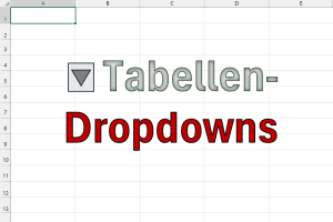 Mehrstufige Dropdown-Listen in Tabellen