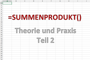 SUMMENPRODUKT Teil 2