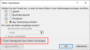 Zum Vergrößern bitte auf das Bild klicken Abfrage ins Datenmodell laden