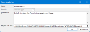 Zum Vergrößern bitte auf das Bild klicken Die komplexe Formel wird mit einem Namen versehen