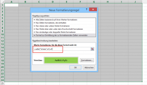 Zum Vergrößern bitte auf das Bild klicken Bedingte Formatierung anlegen