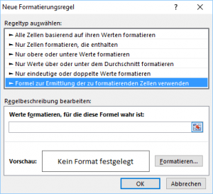 Zum Vergrößern bitte auf das Bild klicken Neue Formatierungsregel anlegen
